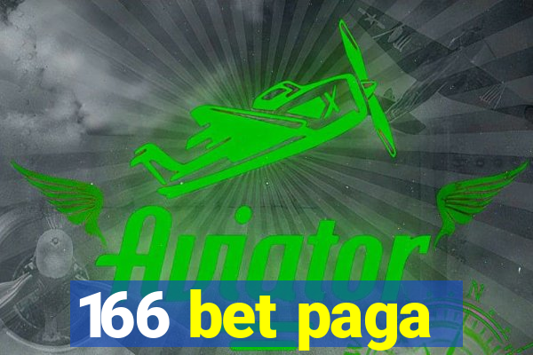 166 bet paga